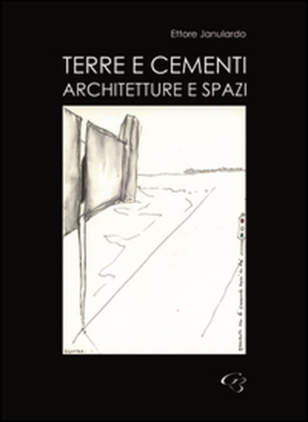 Terre e cementi. Architetture e spazi - Librerie.coop
