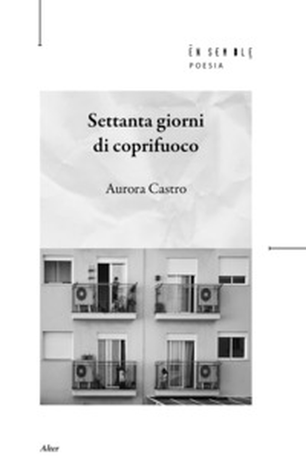 Settanta giorni di coprifuoco - Librerie.coop Settanta giorni di coprifuoco - Librerie.coop