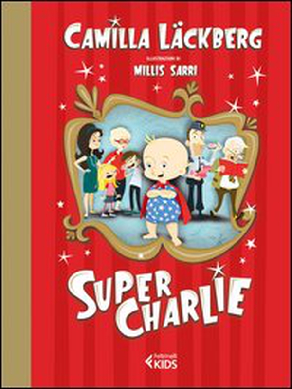 Super Charlie! - Librerie.coop Super Charlie! - Librerie.coop