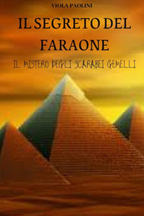 Il segreto del faraone. Il mistero degli scarabei gemelli - Librerie.coop Il segreto del faraone. Il mistero degli scarabei gemelli - Librerie.coop