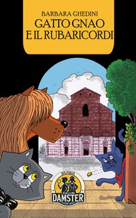 Gatto Gnao e il rubaricordi - Librerie.coop
