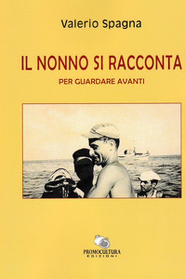 Il nonno si racconta. Per guardare avanti - Librerie.coop Il nonno si racconta. Per guardare avanti - Librerie.coop