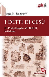 I detti di Gesù. Il «proto-vangelo» dei Detti Q, in italiano - Librerie.coop