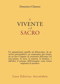 Il vivente e il sacro - Librerie.coop Il vivente e il sacro - Librerie.coop