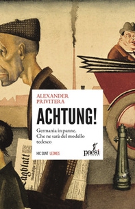 Achtung! La Germania in panne. Che ne sarà del modello tedesco - Librerie.coop Achtung! La Germania in panne. Che ne sarà del modello tedesco - Librerie.coop
