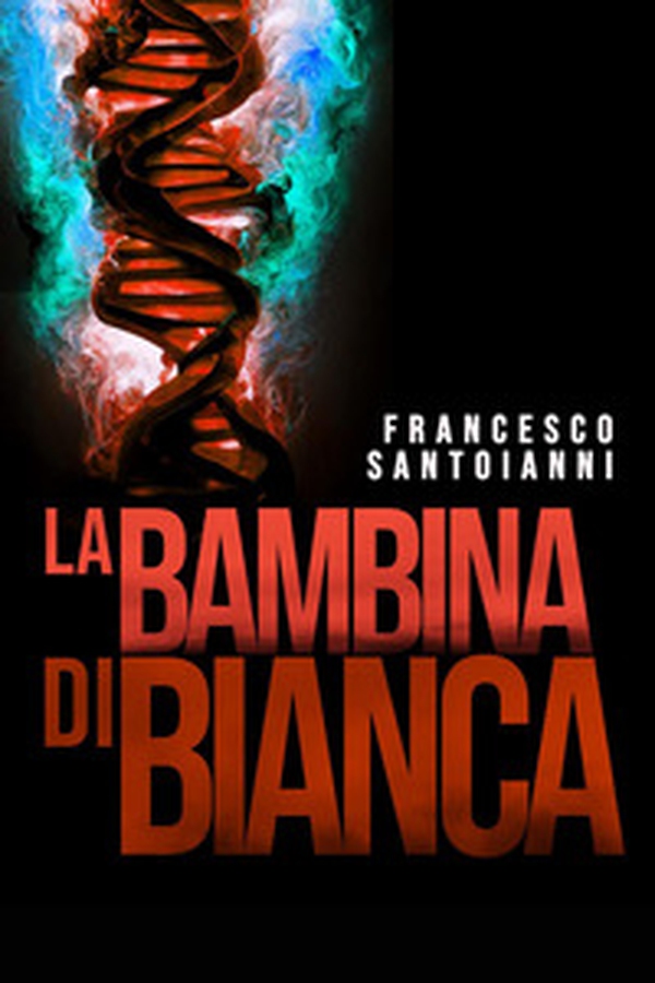 La bambina di Bianca - Librerie.coop La bambina di Bianca - Librerie.coop
