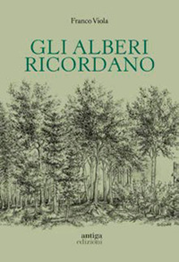 Gli alberi ricordano - Librerie.coop Gli alberi ricordano - Librerie.coop