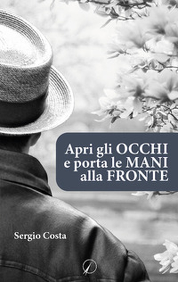 Apri gli occhi e porta le mani alla fronte - Librerie.coop Apri gli occhi e porta le mani alla fronte - Librerie.coop