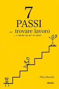 7 passi per trovare lavoro... E anche un po' se stessi - Librerie.coop