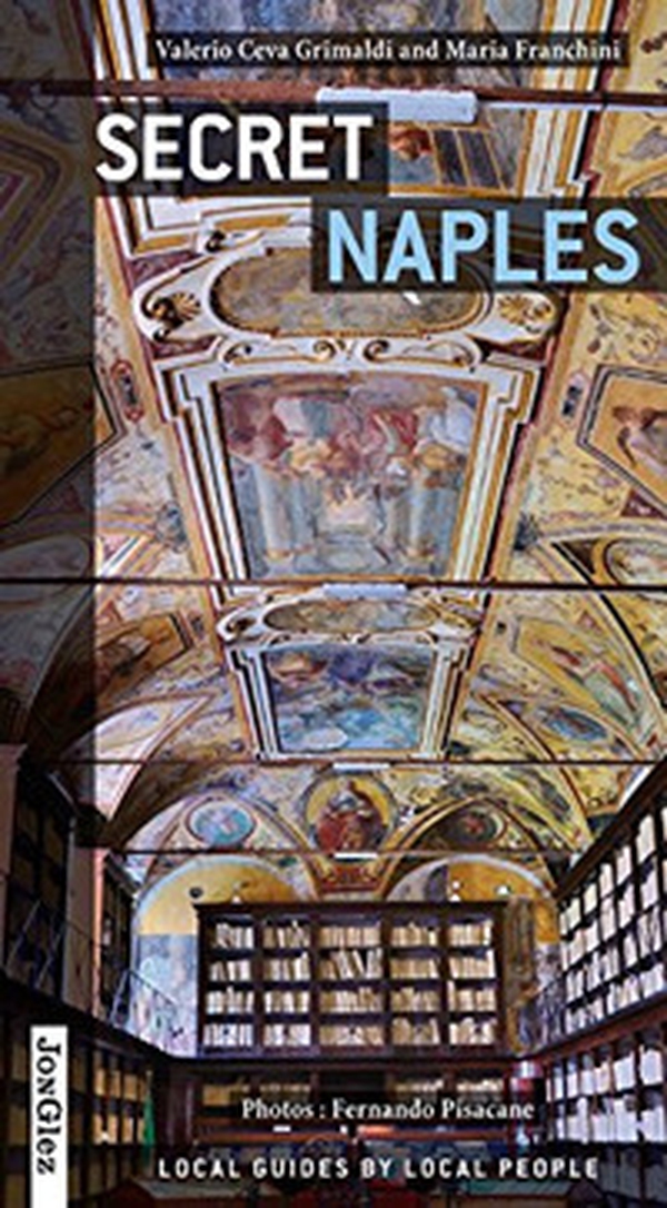 Secret Naples - Librerie.coop Secret Naples - Librerie.coop