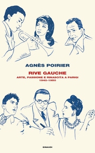 Rive Gauche. Arte, passione e rinascita a Parigi 1940-1950 - Librerie.coop