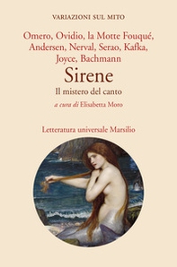 Sirene. Il mistero del canto - Librerie.coop