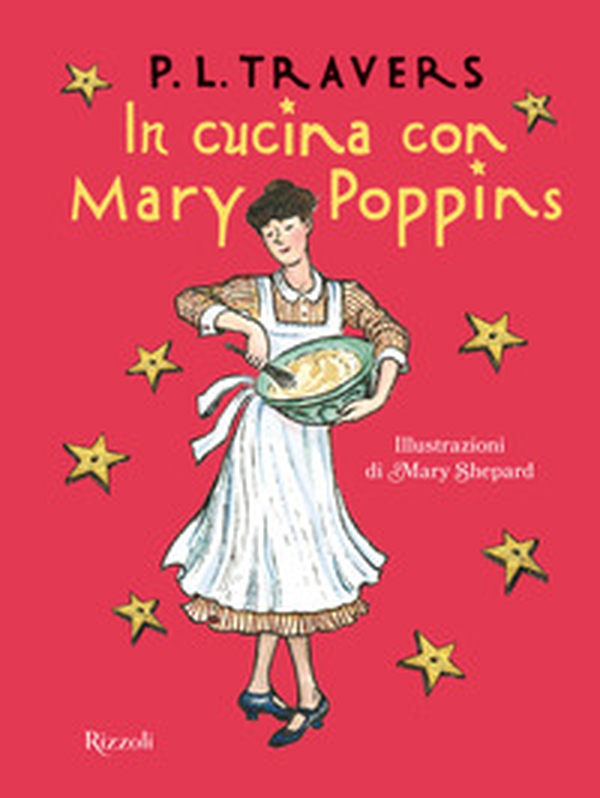 In cucina con Mary Poppins - Librerie.coop In cucina con Mary Poppins - Librerie.coop