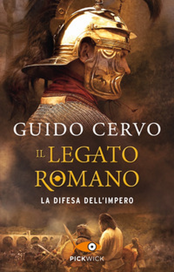 La difesa dell'impero. Il legato romano - Librerie.coop La difesa dell'impero. Il legato romano - Librerie.coop