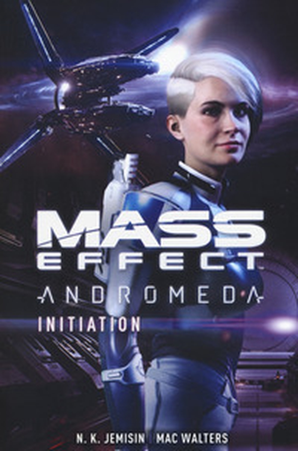 Mass effect. Andromeda. Initiation - Librerie.coop Mass effect. Andromeda. Initiation - Librerie.coop