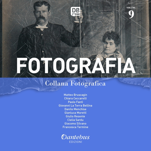 Collana Fotografica Fotografia vol. 9 - Librerie.coop Collana Fotografica Fotografia vol. 9 - Librerie.coop