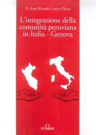 L'integrazione della comunità peruviana in Italia - Genova - Librerie.coop