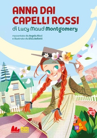 Anna dai capelli rossi di Lucy Maud Montgomery - Vol. 1 - Librerie.coop Anna dai capelli rossi di Lucy Maud Montgomery - Vol. 1 - Librerie.coop