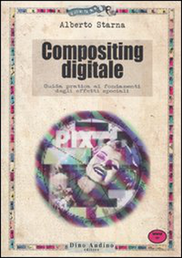 Il compositing digitale - Librerie.coop Il compositing digitale - Librerie.coop