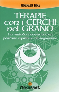 Terapie con i cerchi nel grano - Librerie.coop