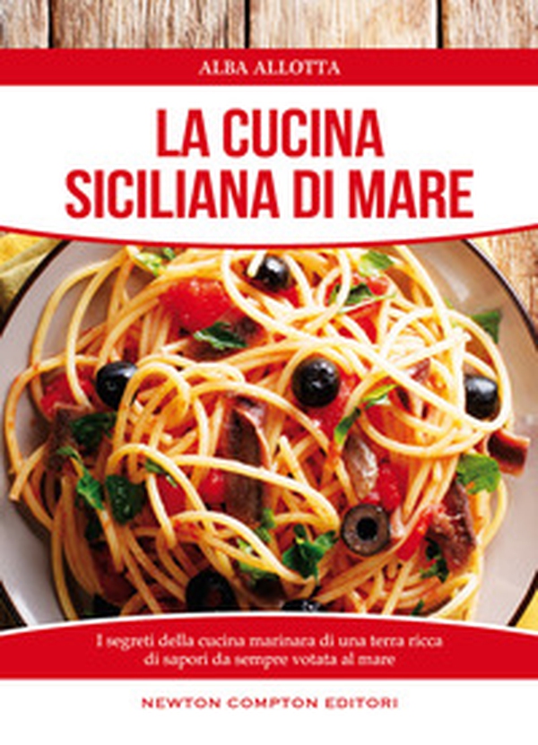 La cucina siciliana di mare - Librerie.coop La cucina siciliana di mare - Librerie.coop