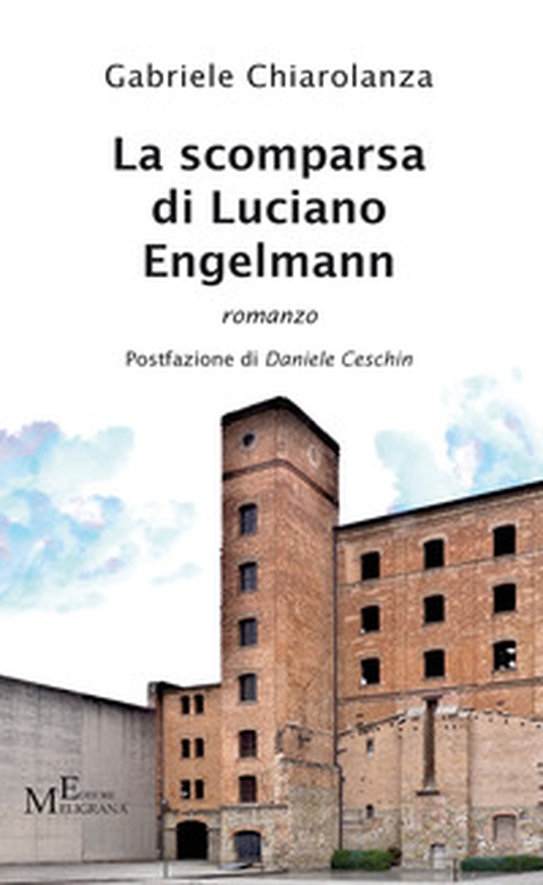 La scomparsa di Luciano Engelmann - Librerie.coop La scomparsa di Luciano Engelmann - Librerie.coop