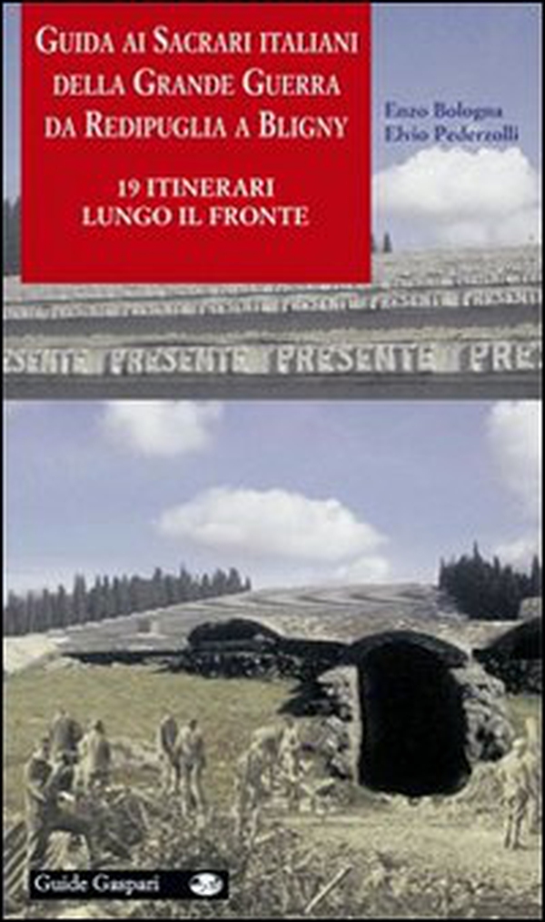 Guida ai sacrari italiani della grande guerra da Redipuglia a Bligny. 19 itinerari lungo il fronte - Librerie.coop Guida ai sacrari italiani della grande guerra da Redipuglia a Bligny. 19 itinerari lungo il fronte - Librerie.coop
