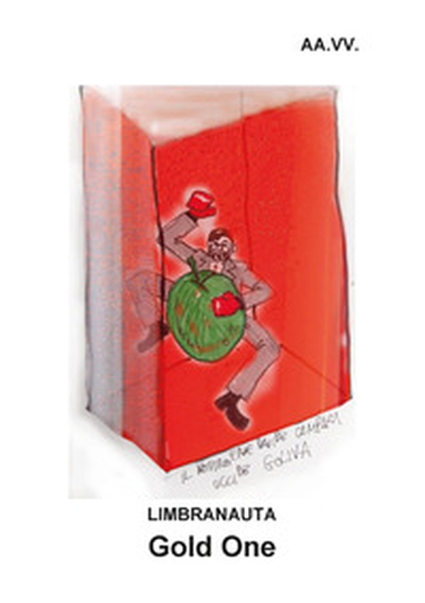 Limbranauta. Gold one - Librerie.coop Limbranauta. Gold one - Librerie.coop