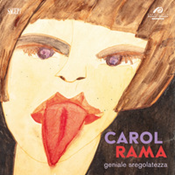 Carol Rama. Geniale sregolatezza - Librerie.coop Carol Rama. Geniale sregolatezza - Librerie.coop