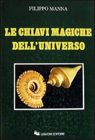 Le chiavi magiche dell'universo - Librerie.coop