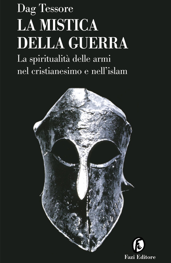 La mistica della guerra - Librerie.coop La mistica della guerra - Librerie.coop