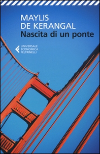 Nascita di un ponte - Librerie.coop Nascita di un ponte - Librerie.coop