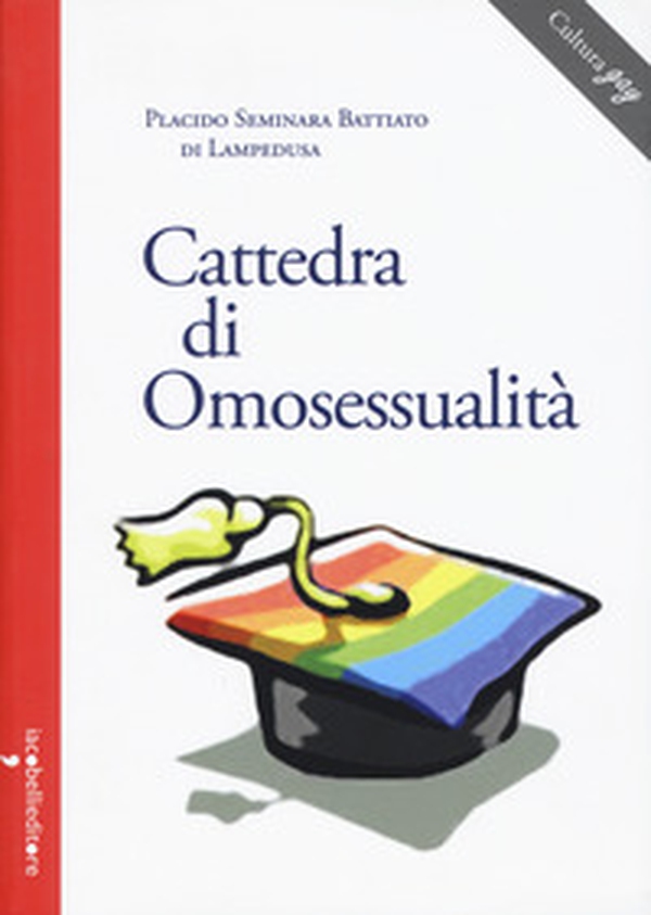 Cattedra di omosessualità - Librerie.coop Cattedra di omosessualità - Librerie.coop