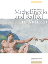 Michelangelo und Rafael im Vatikan - Librerie.coop