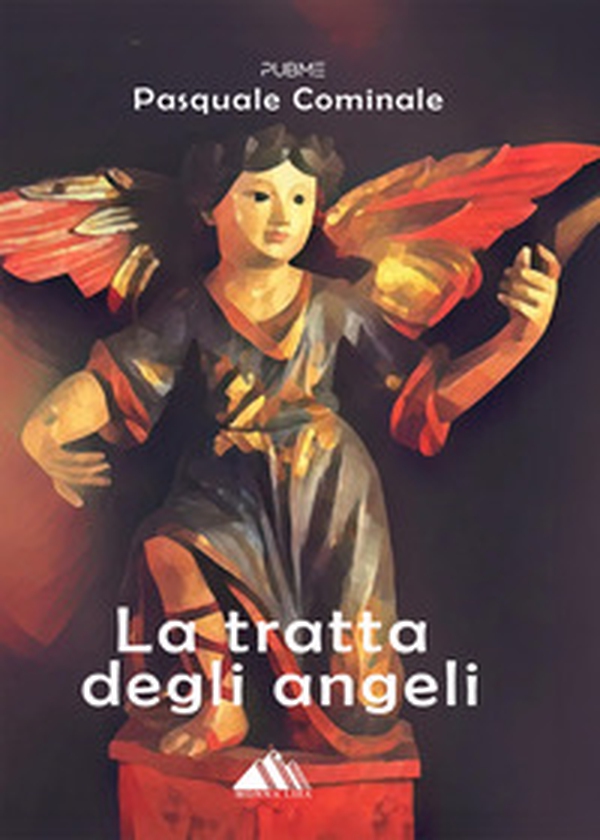 La tratta degli angeli - Librerie.coop La tratta degli angeli - Librerie.coop