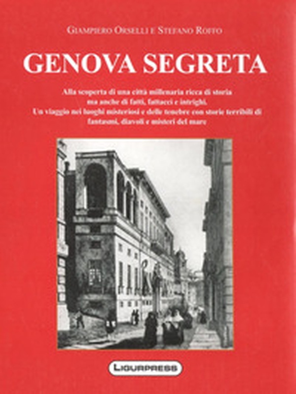 Genova segreta - Librerie.coop Genova segreta - Librerie.coop