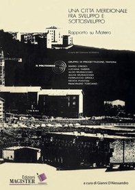 Una città meridionale fra sviluppo e sottosviluppo. Rapporto su Matera - Librerie.coop