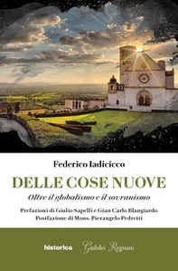 Delle cose nuove. Oltre il globalismo e il sovranismo - Librerie.coop