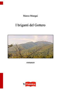 I briganti del Gottero - Librerie.coop