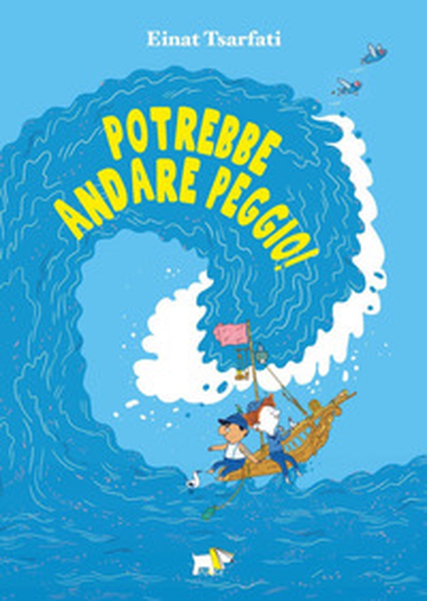 Potrebbe andare peggio! - Librerie.coop Potrebbe andare peggio! - Librerie.coop