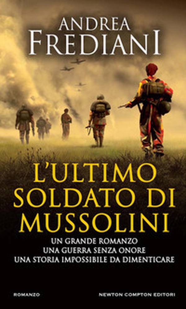 L'ultimo soldato di Mussolini - Librerie.coop L'ultimo soldato di Mussolini - Librerie.coop