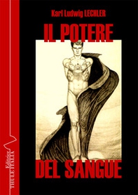 Il potere del sangue. Nel divenire dei popoli - Librerie.coop