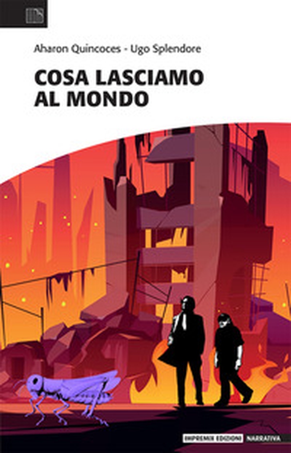 Cosa lasciamo al mondo - Librerie.coop Cosa lasciamo al mondo - Librerie.coop