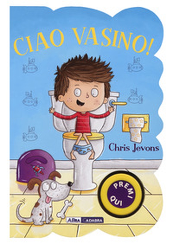 Ciao vasino! For boys - Librerie.coop Ciao vasino! For boys - Librerie.coop