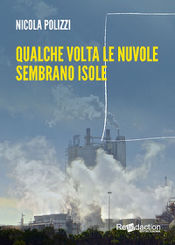 Qualche volta le nuvole sembrano isole - Librerie.coop Qualche volta le nuvole sembrano isole - Librerie.coop