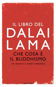 Che cosa è il Buddhismo - Librerie.coop Che cosa è il Buddhismo - Librerie.coop