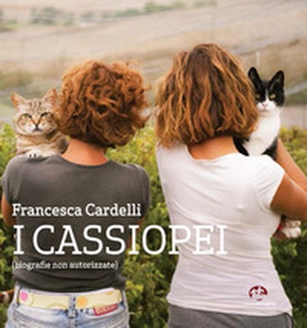 I cassiopei (biografie non autorizzate) - Librerie.coop I cassiopei (biografie non autorizzate) - Librerie.coop
