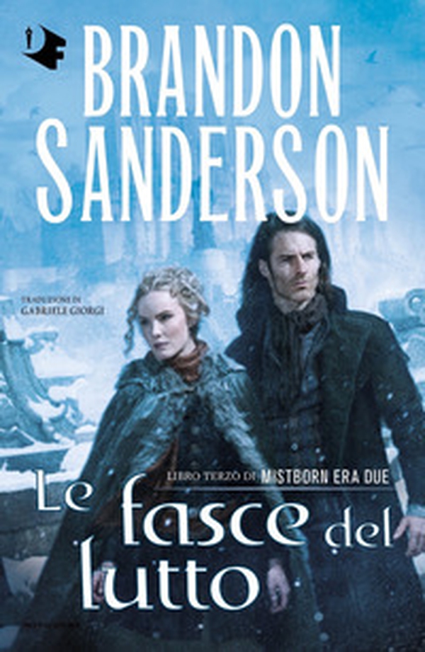 Le fasce del lutto. Mistborn. Era due - Vol. 3 - Librerie.coop Le fasce del lutto. Mistborn. Era due - Vol. 3 - Librerie.coop