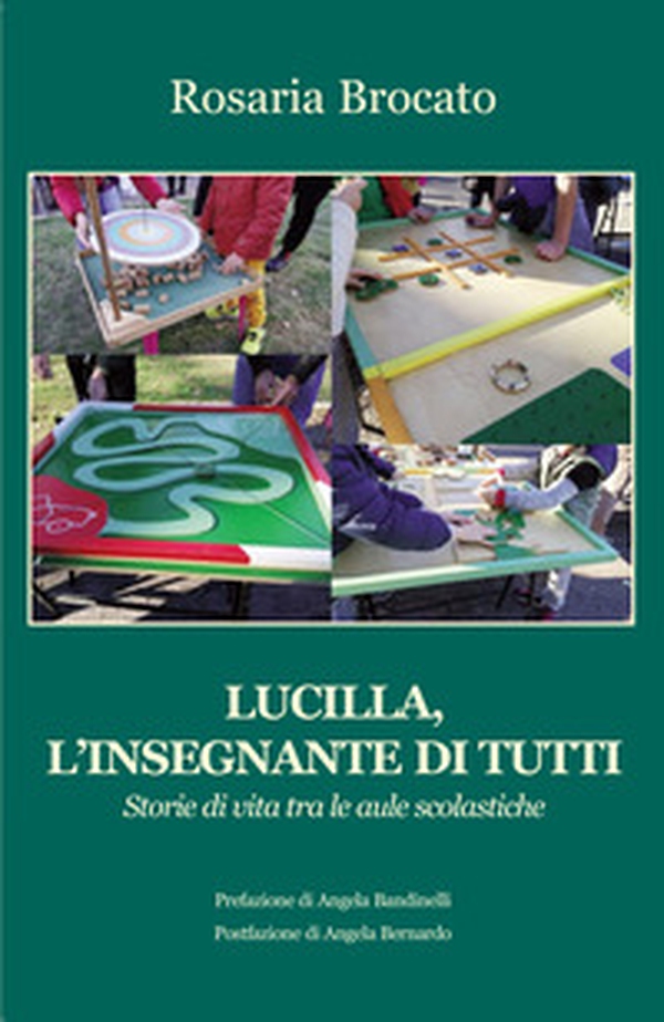 Lucilla, l'insegnante di tutti. Storie di vita tra le aule scolastiche - Librerie.coop Lucilla, l'insegnante di tutti. Storie di vita tra le aule scolastiche - Librerie.coop
