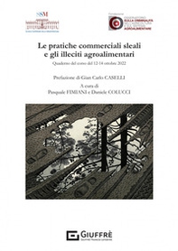 Le pratiche commerciali sleali e gli illeciti agroalimentari - Librerie.coop
